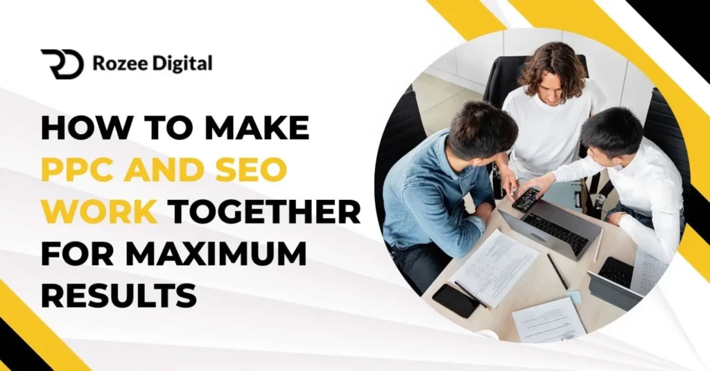 how ppc and seo working together