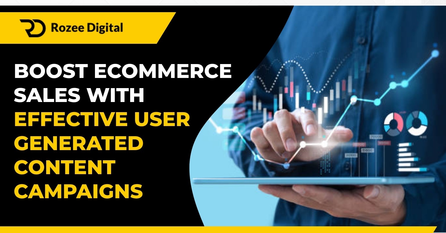 User Generated Content Campaigns