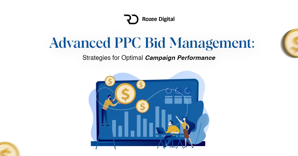Select Advanced PPC Bid Management: Strategies for Optimal Campaign Performance Advanced PPC Bid Management: Strategies for Optimal Campaign Performance