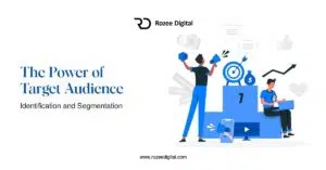 The Power of Targeting Audience Identification and Segmentation