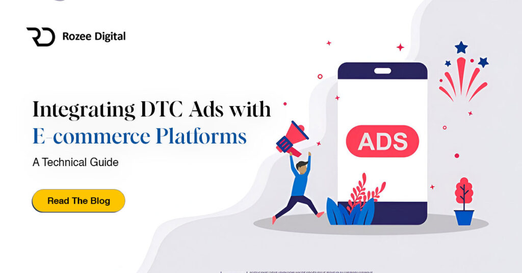 ntegrating DTC Ads with E-commerce