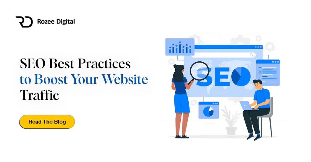 SEO Best Practices to Boost Your Website Traffic