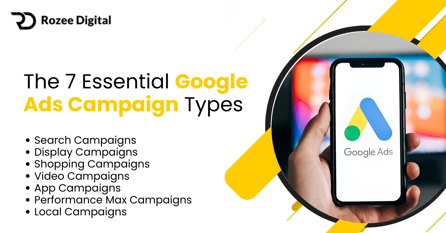 7 Types of Google Ads Campaigns Every Marketer Must Know