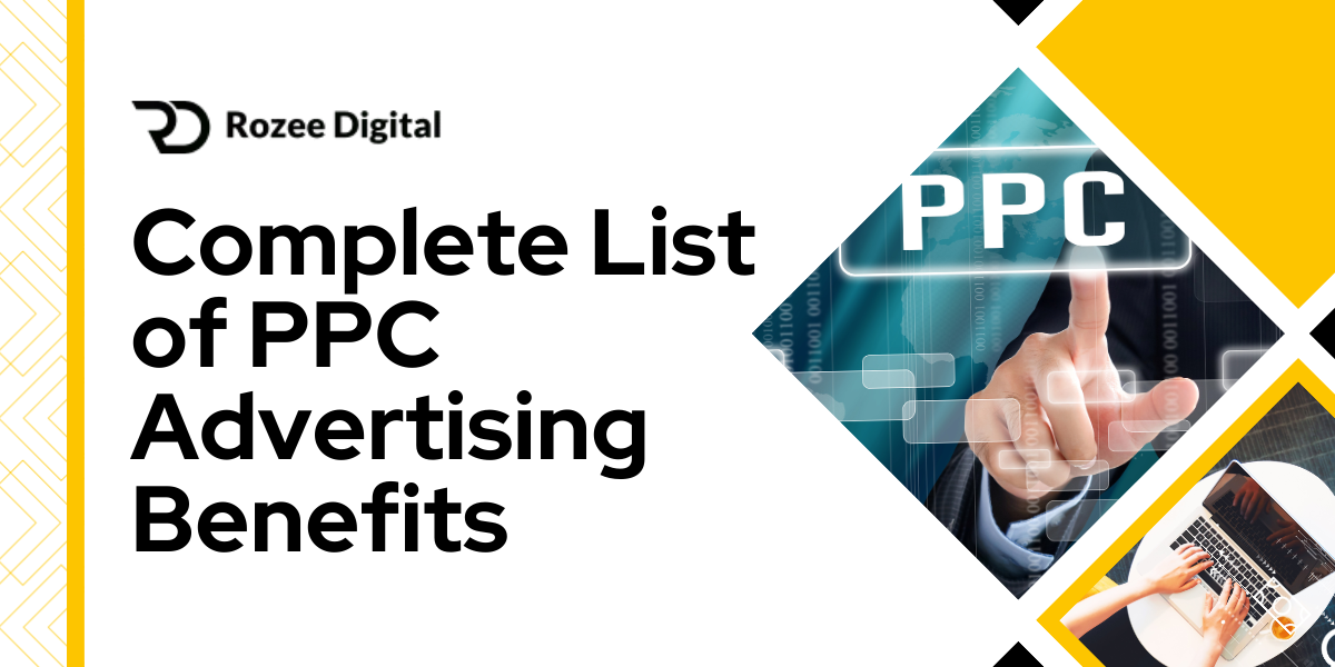 Key Benefits of PPC Every Business Should Know