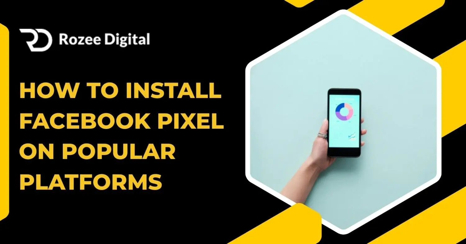 how to install facebook pixel on popular platforms