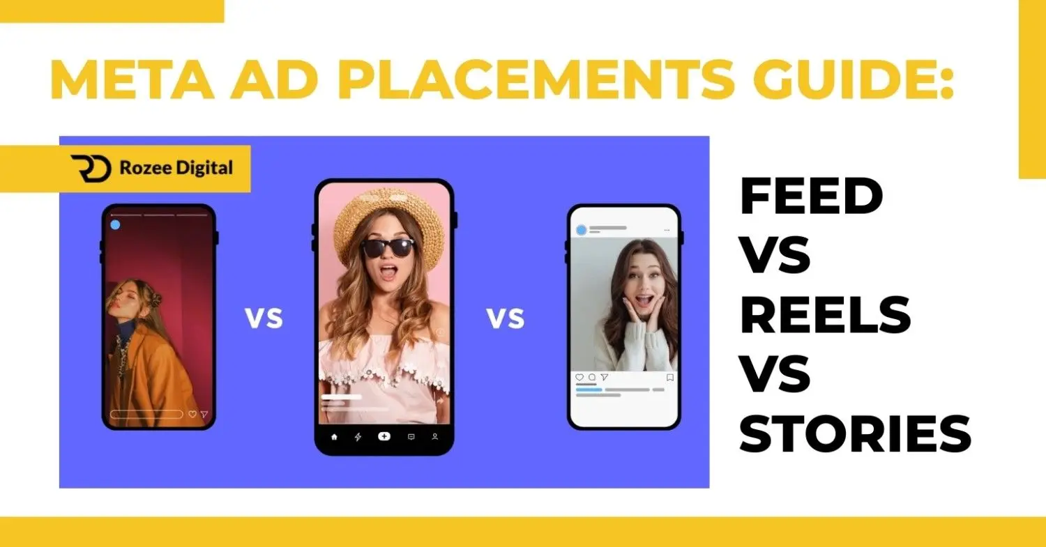 meta ad placements guide feed vs reels vs stories