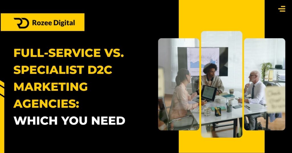 Full-Service vs Specialist D2C