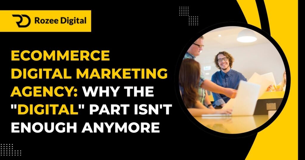 ecommerce digital marketing agency