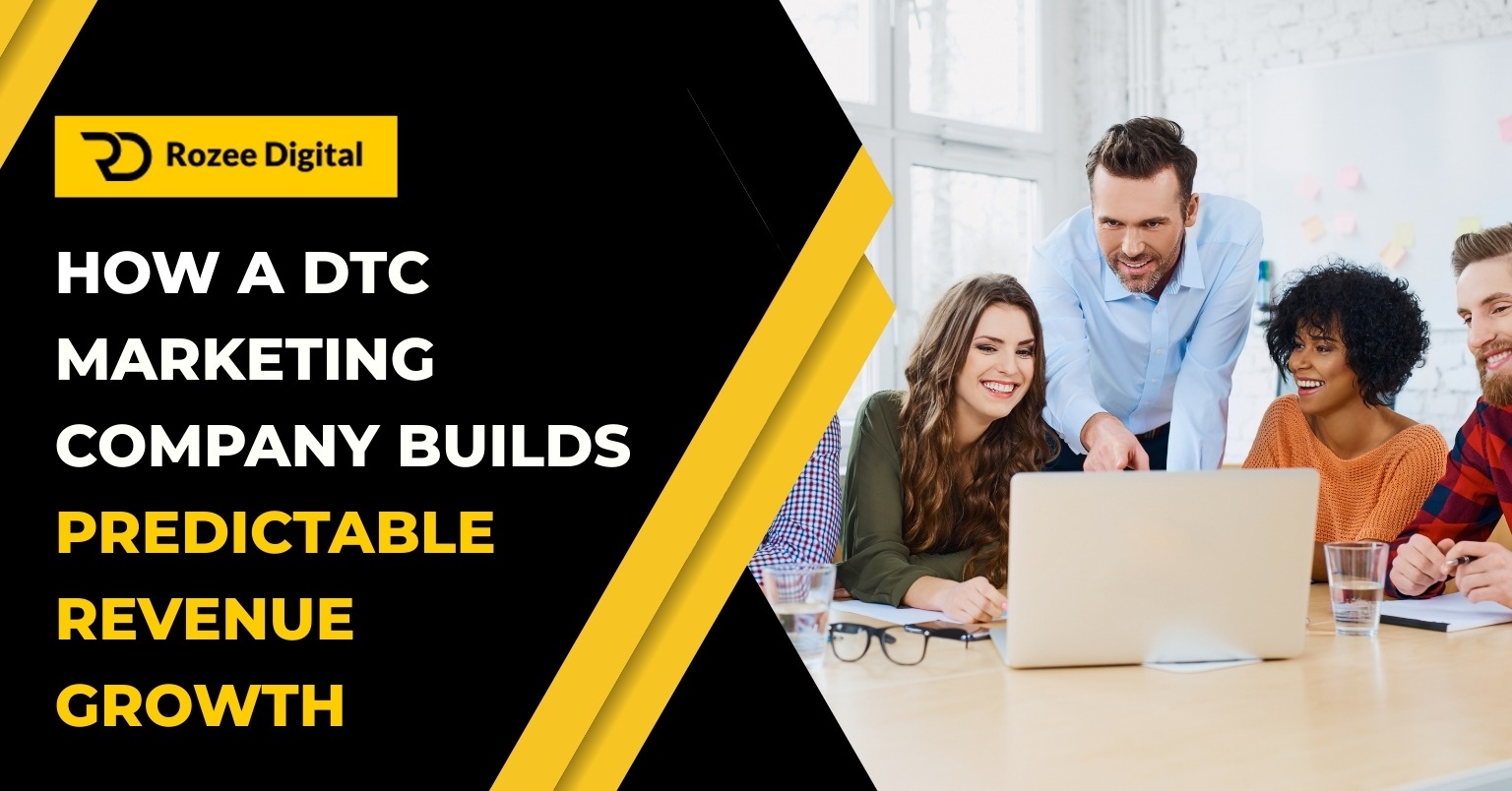 How a DTC Marketing Company Builds Predictable Revenue Growth