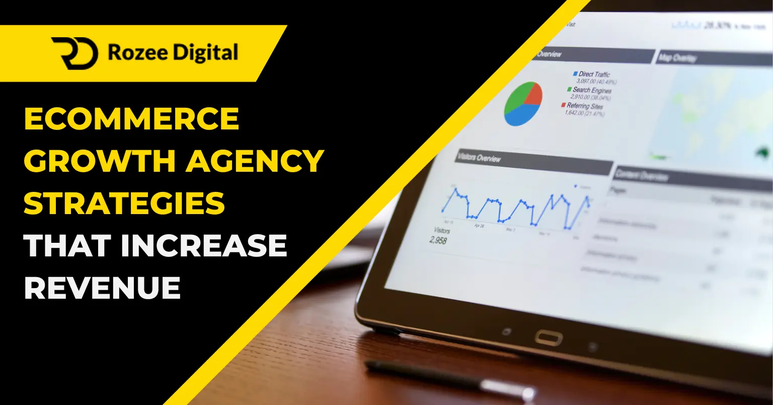 Rozee Digital banner titled Ecommerce Growth Agency Strategies That Increase Revenue, showing a tablet displaying data charts.